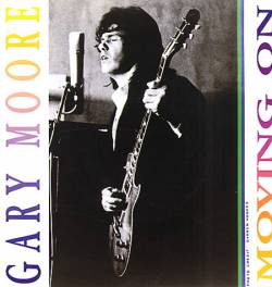 Gary Moore : Moving on